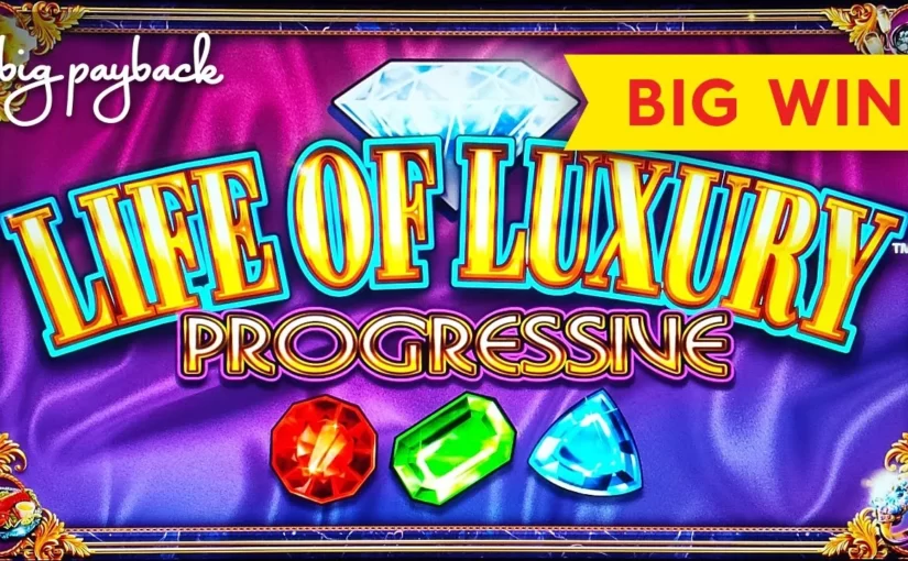 how to trick a life of luxury slot machine